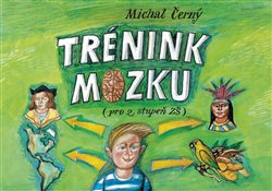 Trénink mozku pro 2. stupeň ZŠ - Michal Černý