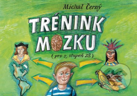 Trénink mozku pro 2. stupeň ZŠ - Michal Černý