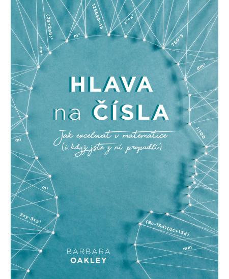 Hlava na čísla - Barbara Oakley