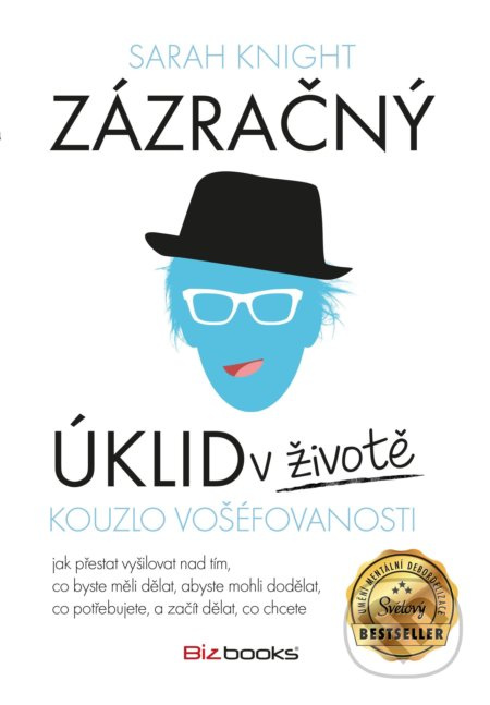 Zázračný úklid v životě: Kouzlo vošéfovanosti - Sarah Knight - kniha z kategorie Odborné a naučné
