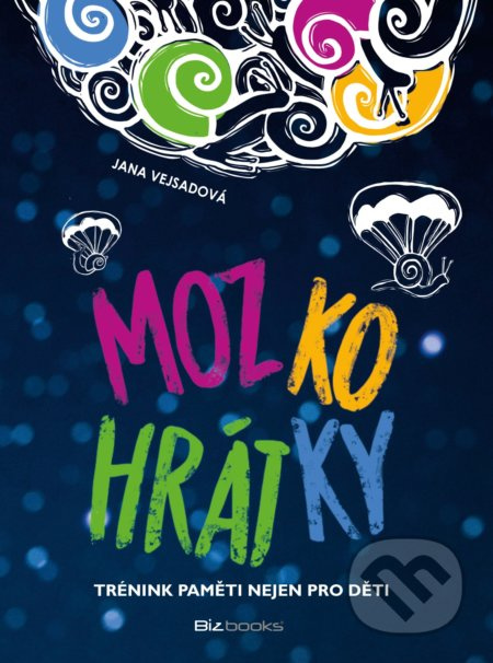 Mozkohrátky - Jana Vejsadová