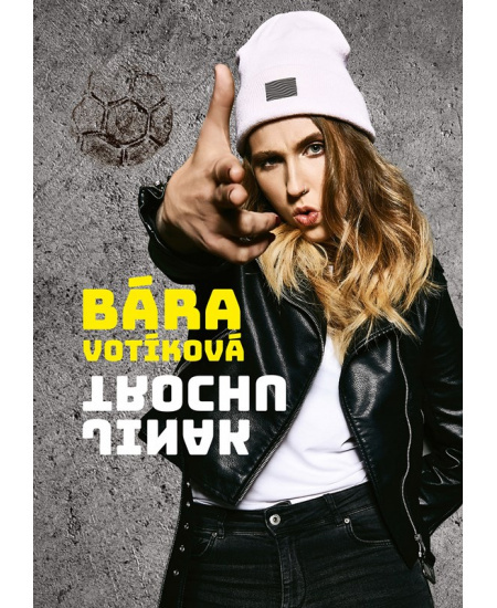 Bára Votíková: Trochu jinak - Barbora Votíková