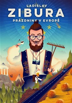 Prázdniny v Evropě - Ladislav Zibura