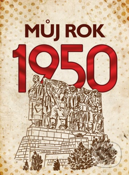Můj rok 1950 BIZBOOKS