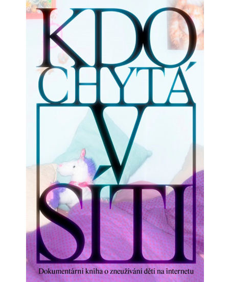Kdo chytá v síti - Marika Pecháčková