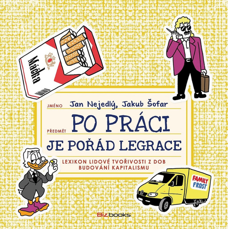 Po práci je pořád legrace - Jakub Šofar, Jan Nejedlý