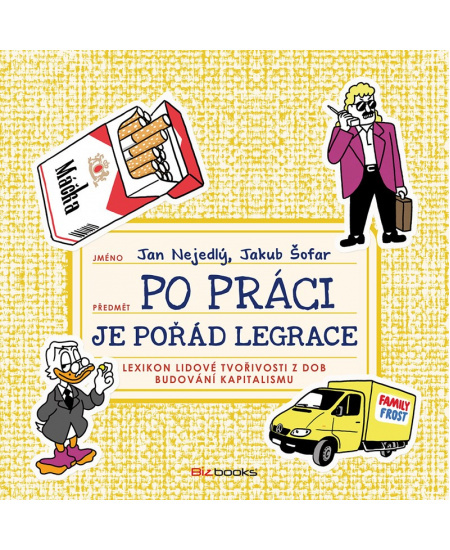 Po práci je pořád legrace - Jakub Šofar, Jan Nejedlý