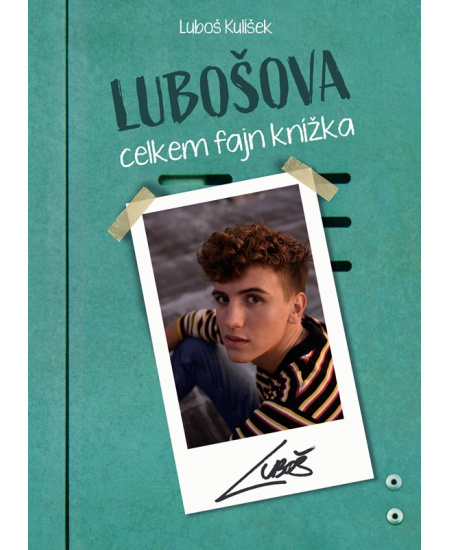Lubošova celkem fajn knížka - Luboš Kulíšek