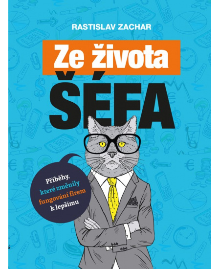 Ze života šéfa - Rastislav Zachar