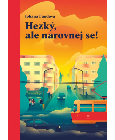 Hezký, ale narovnej se! - Johana Fundová