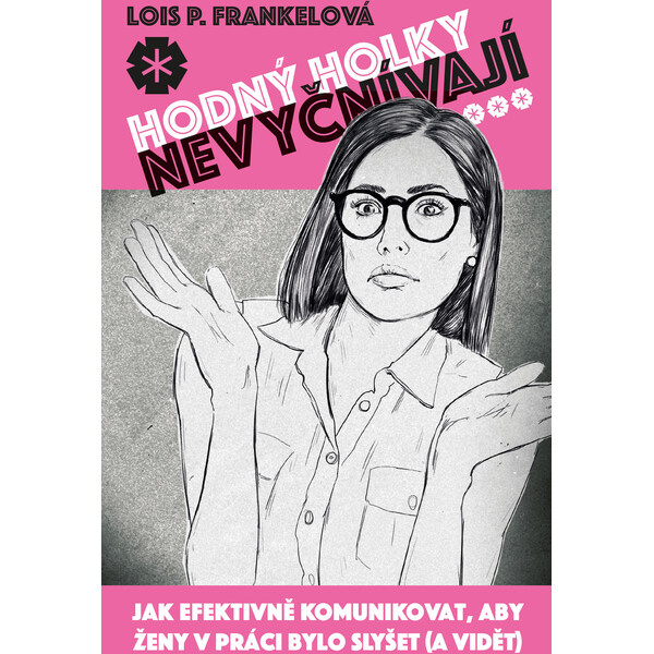 Hodný holky nevyčnívají