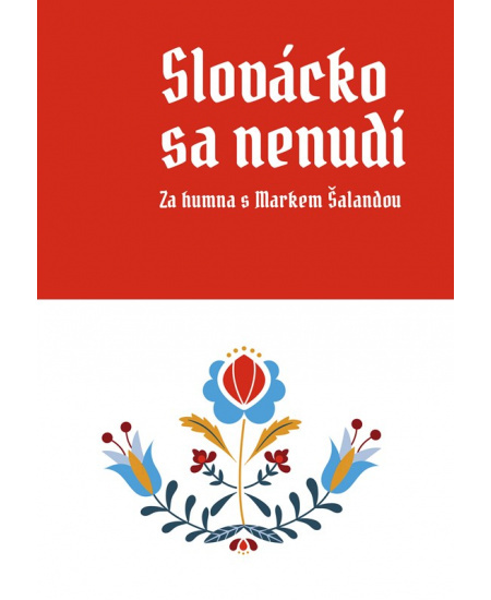 Slovácko sa nenudí BIZBOOKS