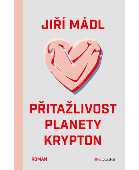 Přitažlivost planety Krypton - Jiří Mádl