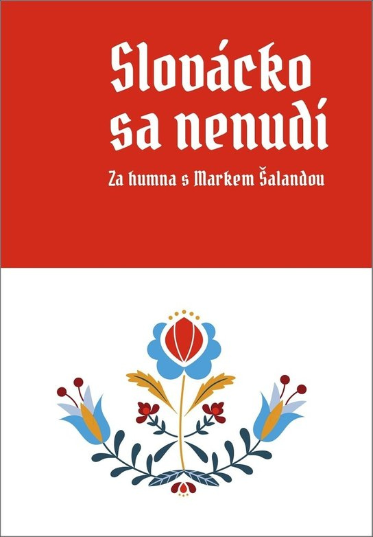 Slovácko sa nenudí - Marek Šalanda
