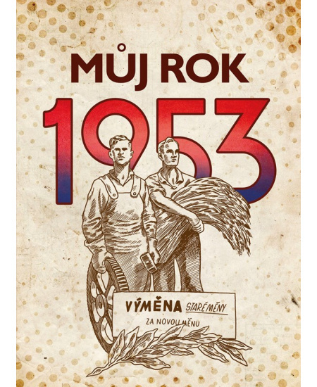 Můj rok 1953 - Alena Breuerová