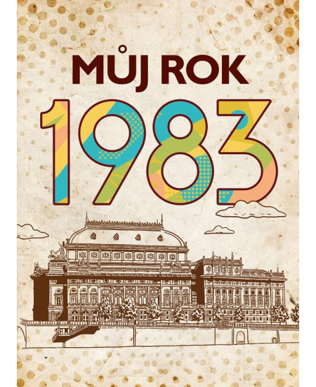 Můj rok 1983 - Jarmila Frejtichová