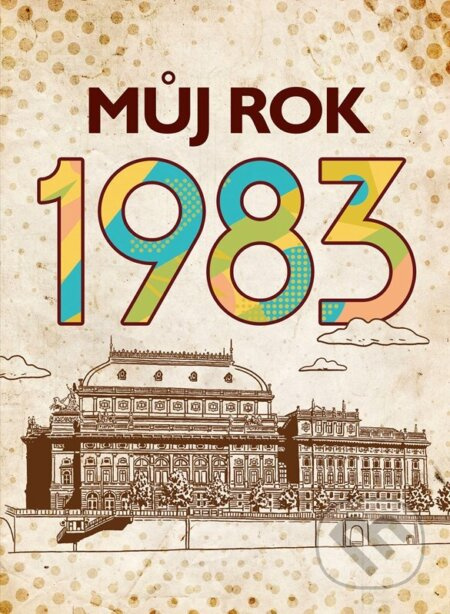 Můj rok 1983 - Jarmila Frejtichová