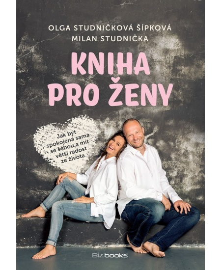 Kniha pro ženy - Milan Studnička, Olga Šípková