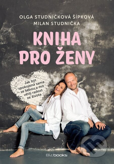 Kniha pro ženy - Milan Studnička, Olga Šípková