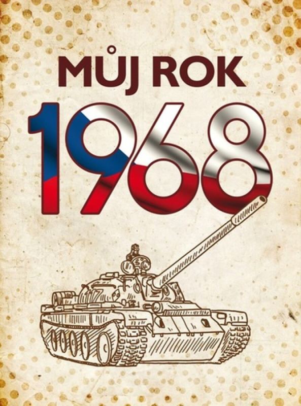 Můj rok 1968 - Alena Breuerová, Jarmila Frejtichová
