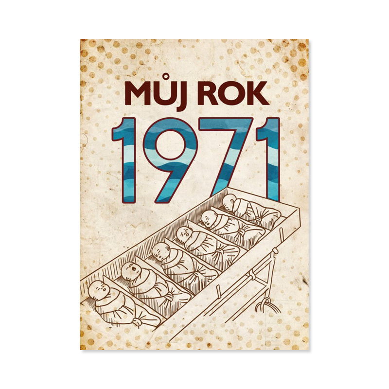 Můj rok 1971 - Martin Ježek