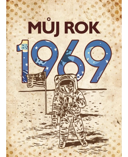 Můj rok 1969 - Alena Breuerová