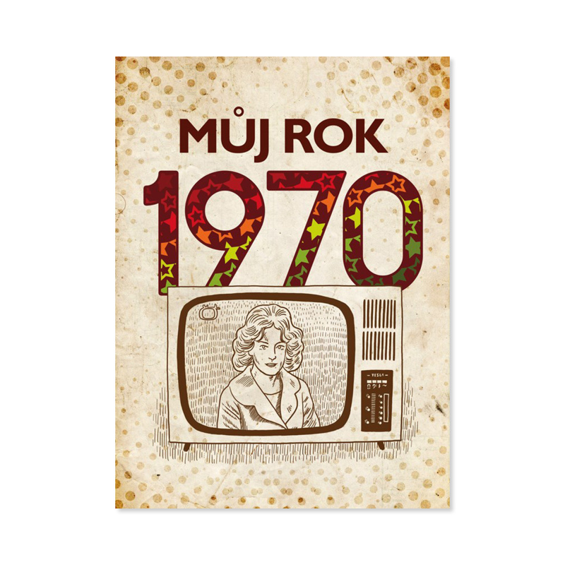 Můj rok 1970 - Jarmila Frejtichová