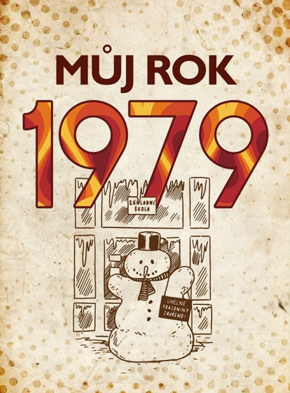 Můj rok 1979 BIZBOOKS