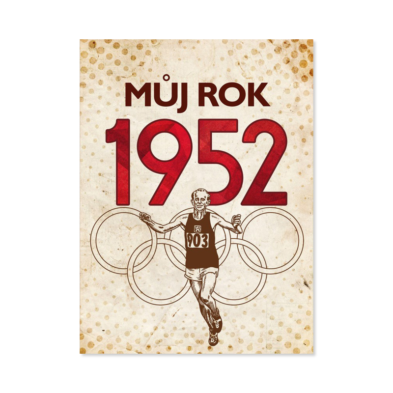 Můj rok 1952 - Irena Tatíčková