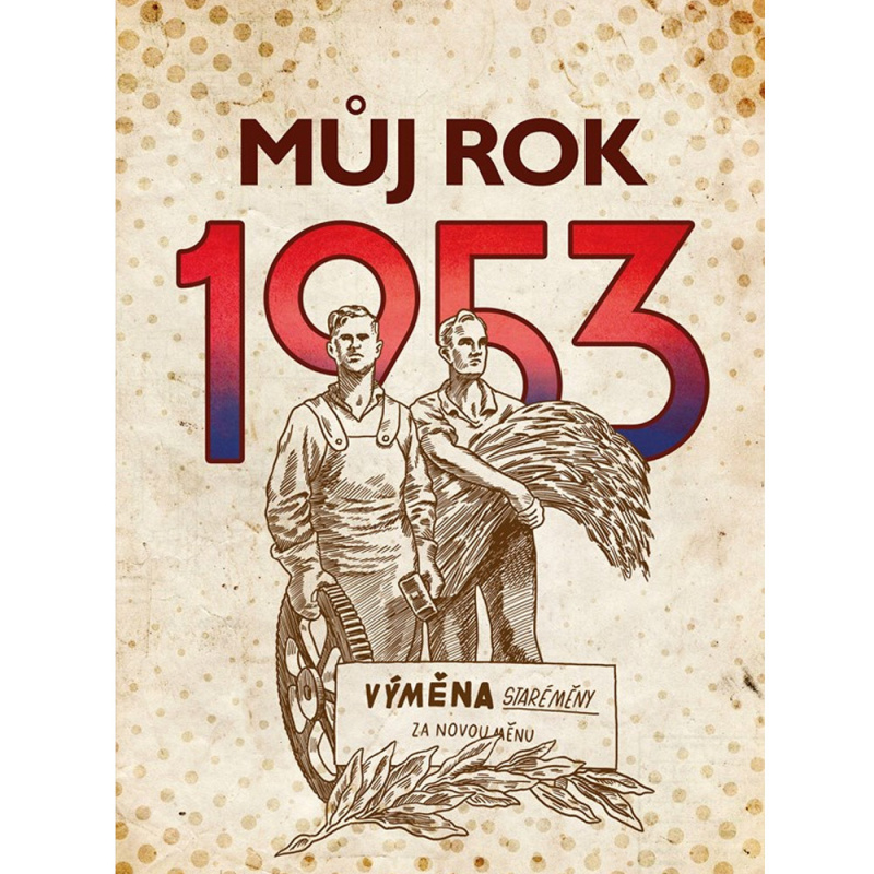 Můj rok 1953 - Alena Breuerová