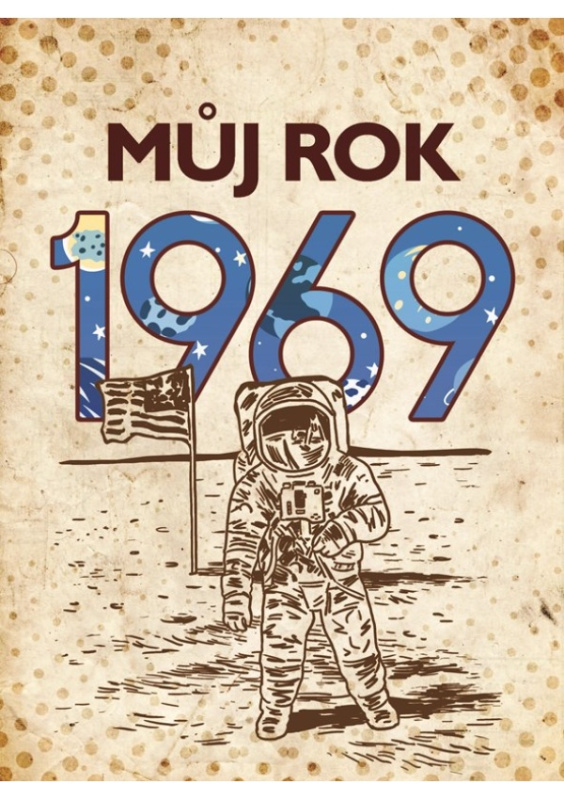 Můj rok 1969 - Alena Breuerová
