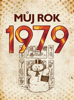 Můj rok 1979 - Martin Ježek