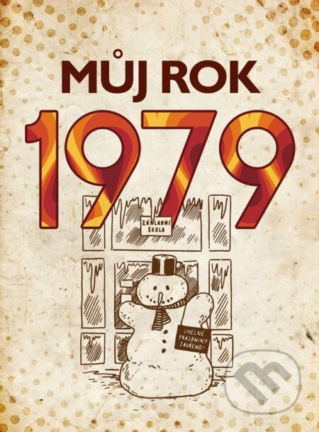 Můj rok 1979 - Martin Ježek
