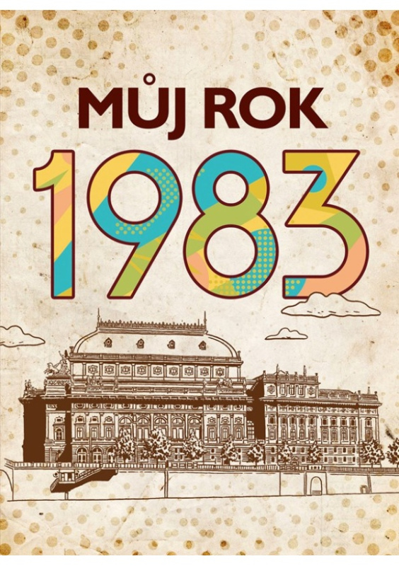 Můj rok 1983 - Jarmila Frejtichová