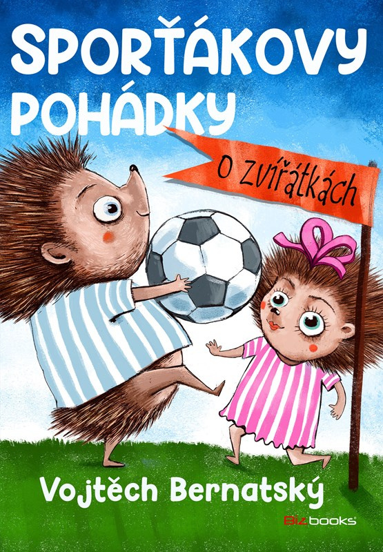 Sporťákovy pohádky o zvířátkách BIZBOOKS
