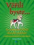 Věřili byste, že cirkusový kůň dovede počítat? a další pozoruhodnosti ze světa zábavy Edika