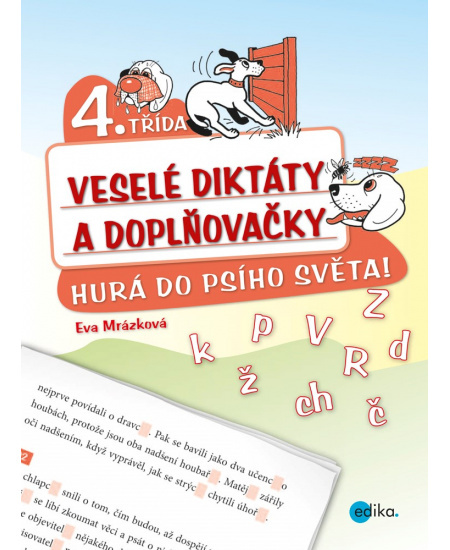 Veselé diktáty a doplňovačky - Hurá do psího světa - Eva Mrázková