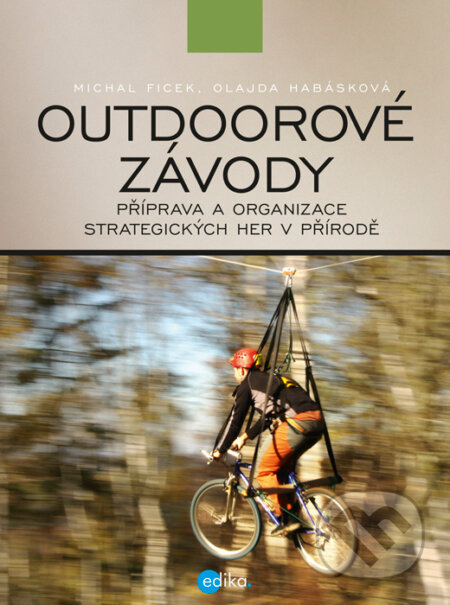 Outdoorové závody (Příprava a organizace strategických her v přírodě) - kniha z kategorie Sport