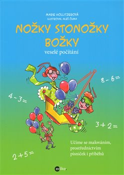 Nožky stonožky Božky - Marie Hollitzerová