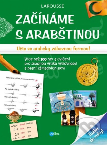 Začínáme s arabštinou (Více než 100 her a cvičení pro snadnou výuku výslovnosti a psaní základních slov!) - kniha z kategorie Jazykové učebnice a…