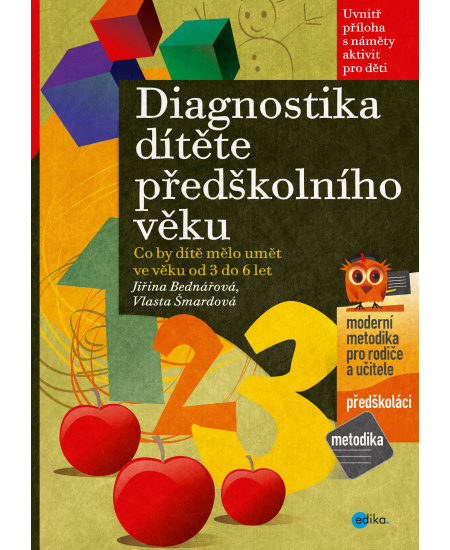 Diagnostika dítěte předškolního věku - Jiřina Bednářová, Vlasta Šmardová