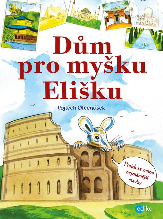 Dům pro myšku Elišku -  Vojtěch Otčenášek