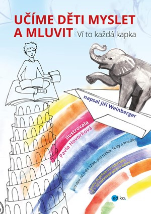 Učíme děti myslet a mluvit - Jiří Weinberger
