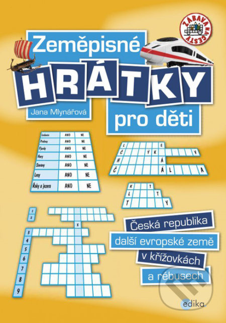 Zeměpisné hrátky pro děti - Jana Mlýnková - kniha z kategorie Pro děti
