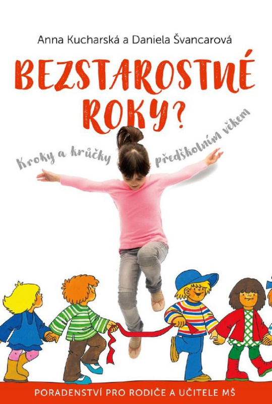 Bezstarostné roky? -  Anna Kucharská