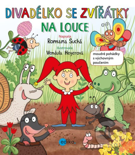 Divadélko se zvířátky na louce - Romana Suchá, Vendula Hegerová
