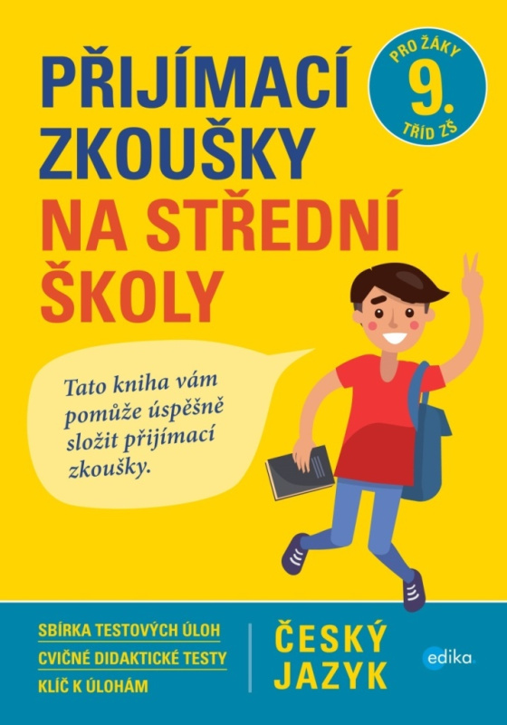 Přijímací zkoušky na střední školy – český jazyk Edika