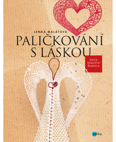 Paličkování s láskou - Lenka Malátová