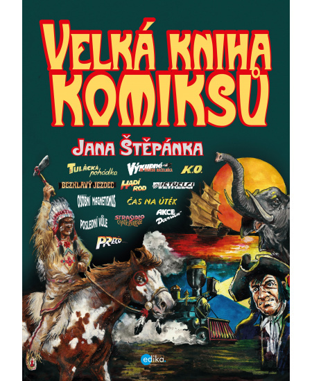 Velká kniha komiksů Jana Štěpánka - Jan Štěpánek