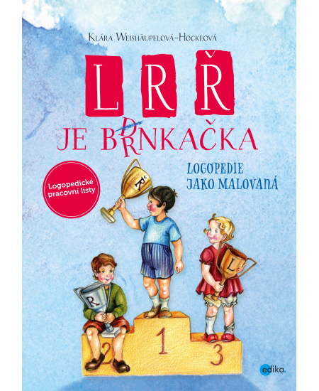 L, R, Ř je brnkačka - Klára Weishäupelová-Hockeová
